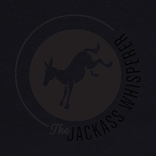 The Jackass Whisperer by UnMarketing